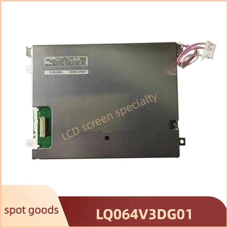 

Экраны ЖК-дисплея для 6,4-дюймового LQ064V3DG01 LQ064V3DG05 LQ064V3DG06 LQ064V3DG07