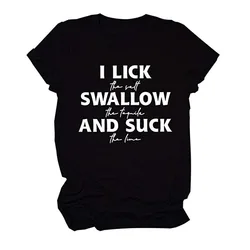 I Lick The Salt Swallow The Tequila Shirts, Funny Drinking T-shirt, Wine Apparel for Women, Letter Printed Casual Tee Tops