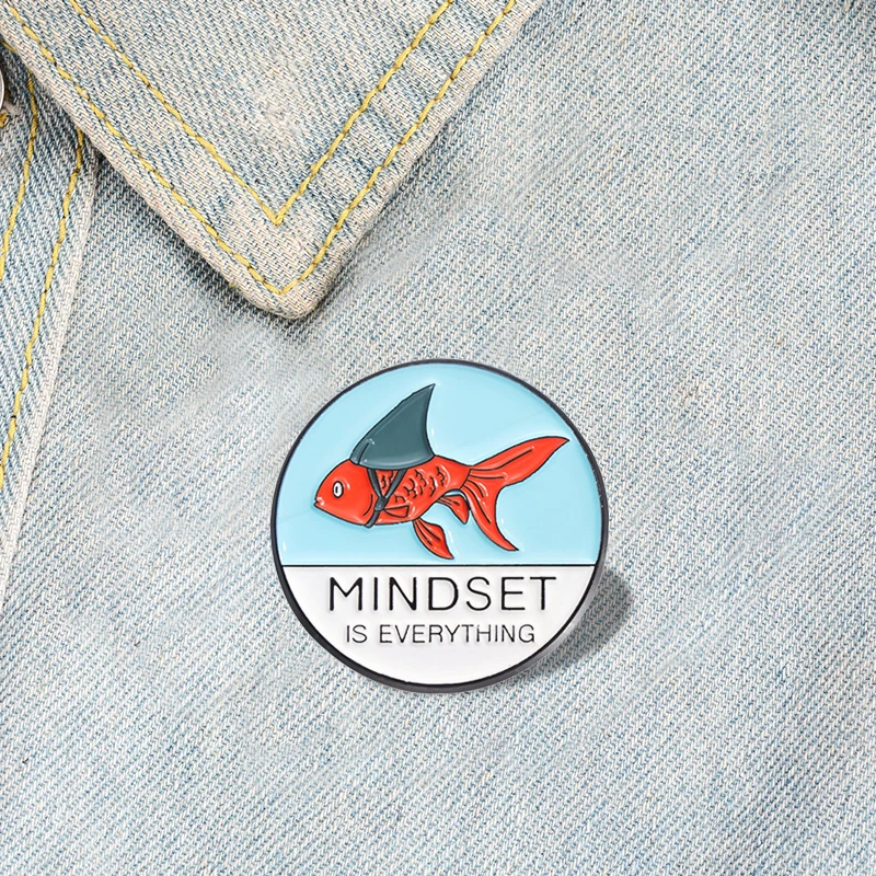 IS EVERYTHING Pines Lapel Badges Animal Jewelry Gift for Kids Friends Goldfish Shark Enamel  Brooch Custom MINDSET