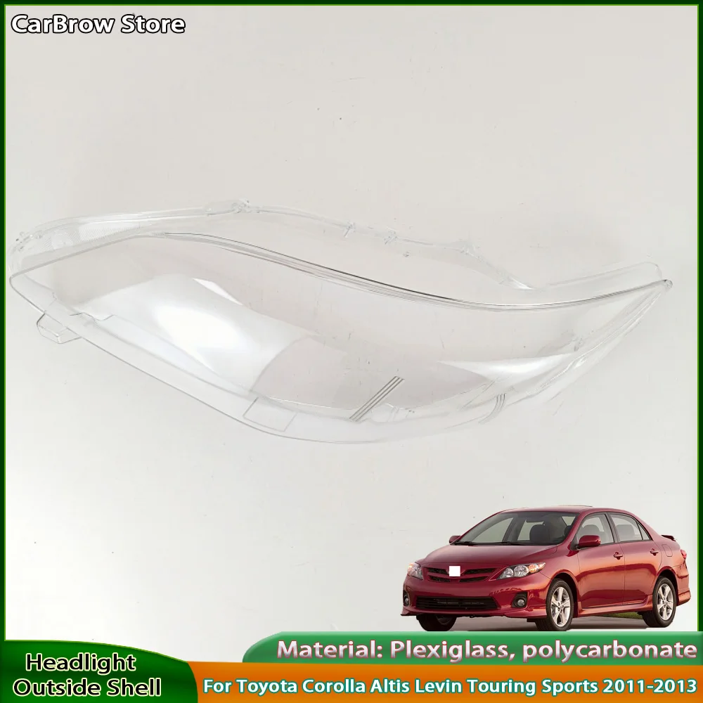

Фара, корпус, маска, абажур, линза для Toyota Corolla Altis Levin Touring Sports 2011-2013, крышка передней фары из плексигласа