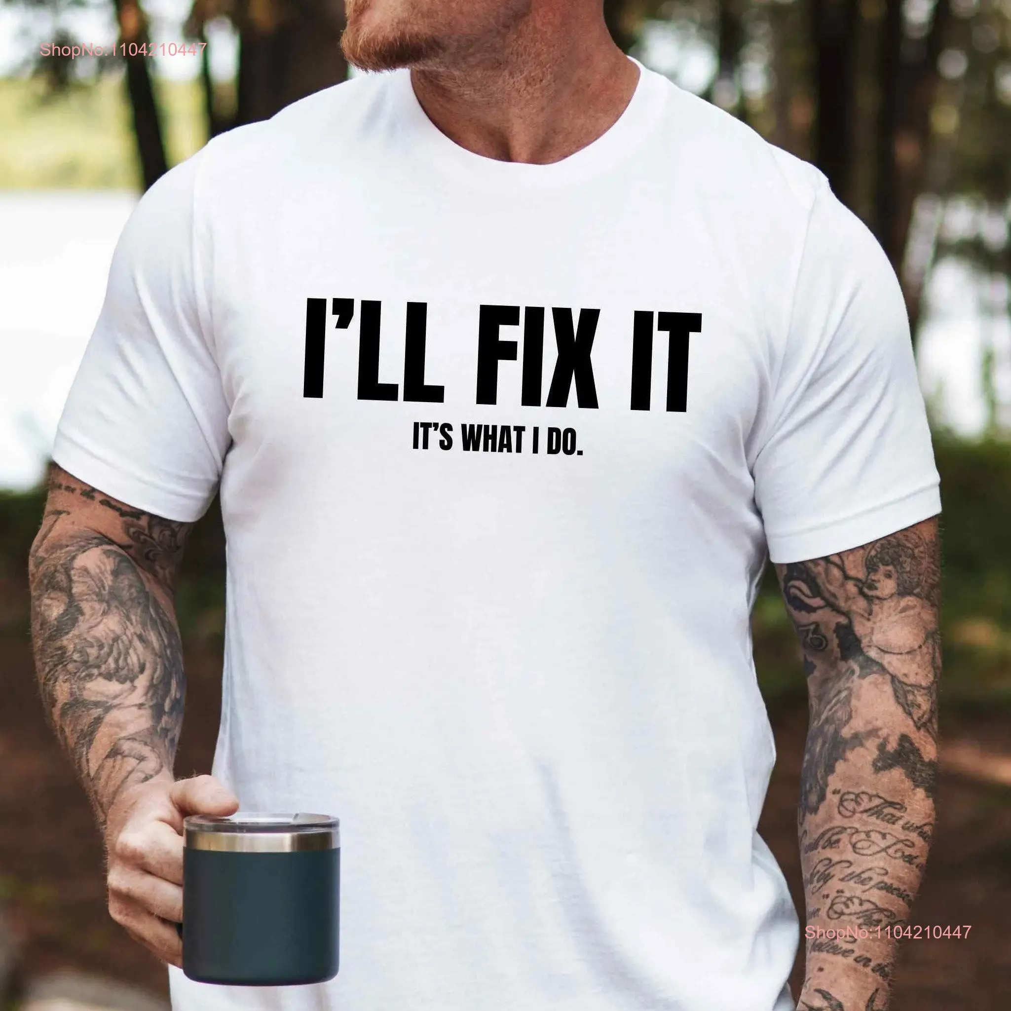 I'll Fix It It's What I Do Premium nT T Shirt SweaT Mugs long or short sleeves