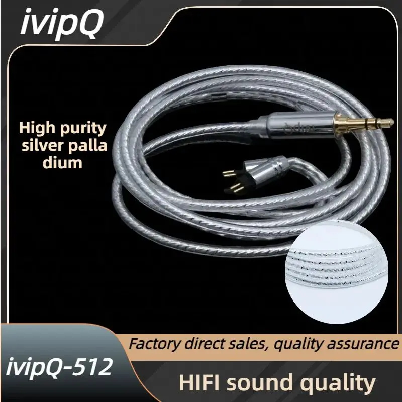 ivipQ-512 High Purity Silver Palladium Earphone Upgrade cable,With/3.5/4.4/QDC/2PIN，For HOLA Zero KATO Winter Cadenza Aria A5000