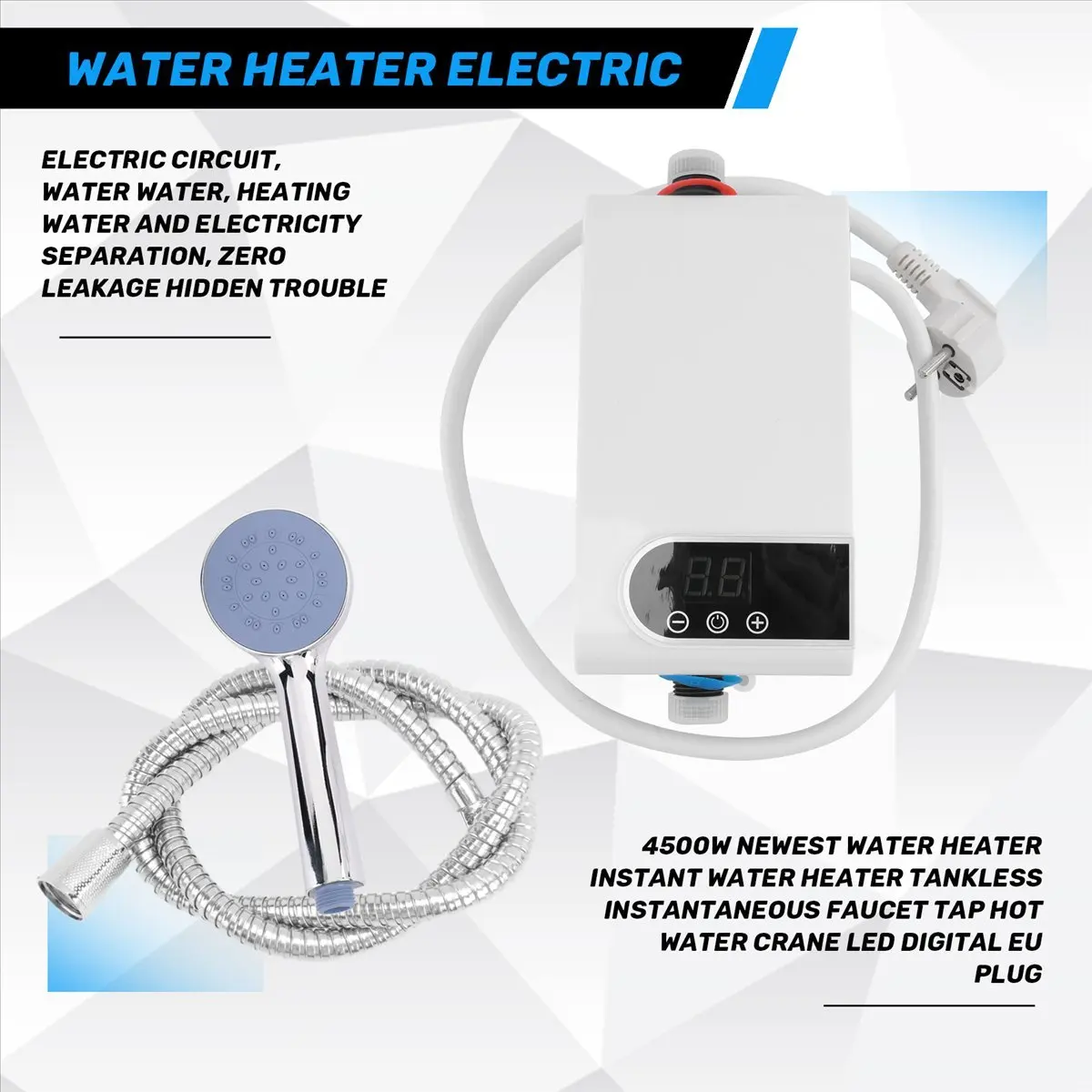 

(A61K) 4500 Вт Новейший проточный водонагреватель без бака, мгновенный кран-смеситель для горячей воды, LED-дисплей, вилка EU