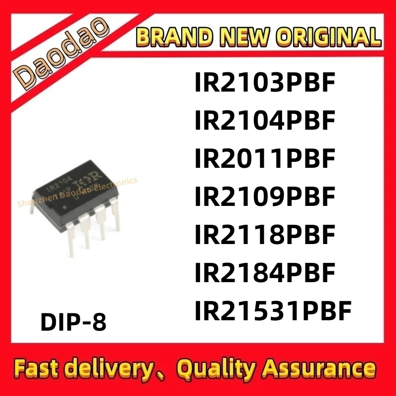 Quality Brand New IR2103PBF IR2104PBF IR2011PBF IR2109PBF IR2118PBF IR2184PBF IR21531PBF IC Chip DIP-8 MOS transistor driver