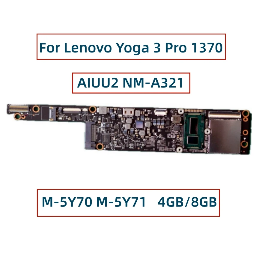 

AIUU2 NM-A321 For Lenovo Yoga 3 Pro 1370 Laptop Motherboard With M-5Y70 M-5Y71 CPU 4GB/8GB RAM Fully Tested