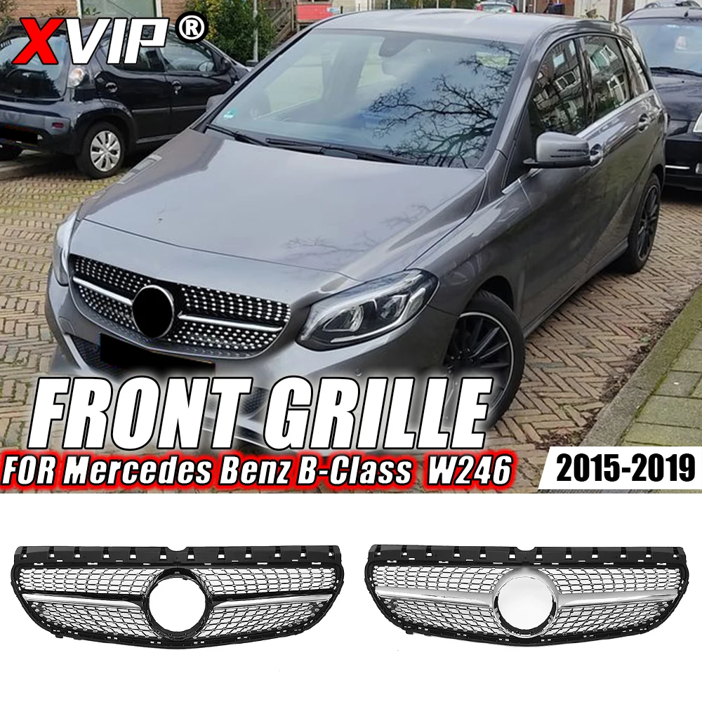 XVIP Glossy Black GTR Style Front Bumper Grilles For Mercedes Benz B-Class W246 B180 B250 2015-2019 Chrome Diamonds Style Grille