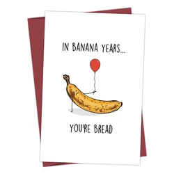1pcs Funny Banana Bread Birthday Cards, Happy Birthday Gifts for Men Women Best Friend, Banana Bread Greeting Card