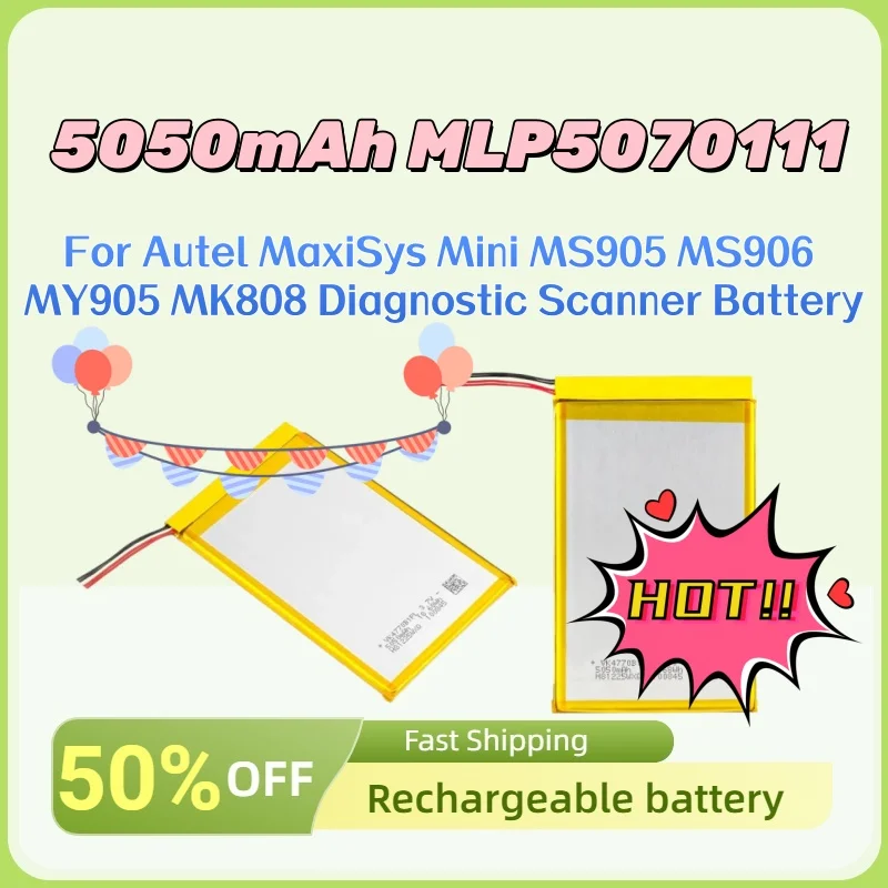 

Upgrade Rechargeable Batteries 3.7V 5050mAh MLP5070111 for Autel MaxiSys Mini MS905 MS906 MY905 MK808 Diagnostic Scanner Battery