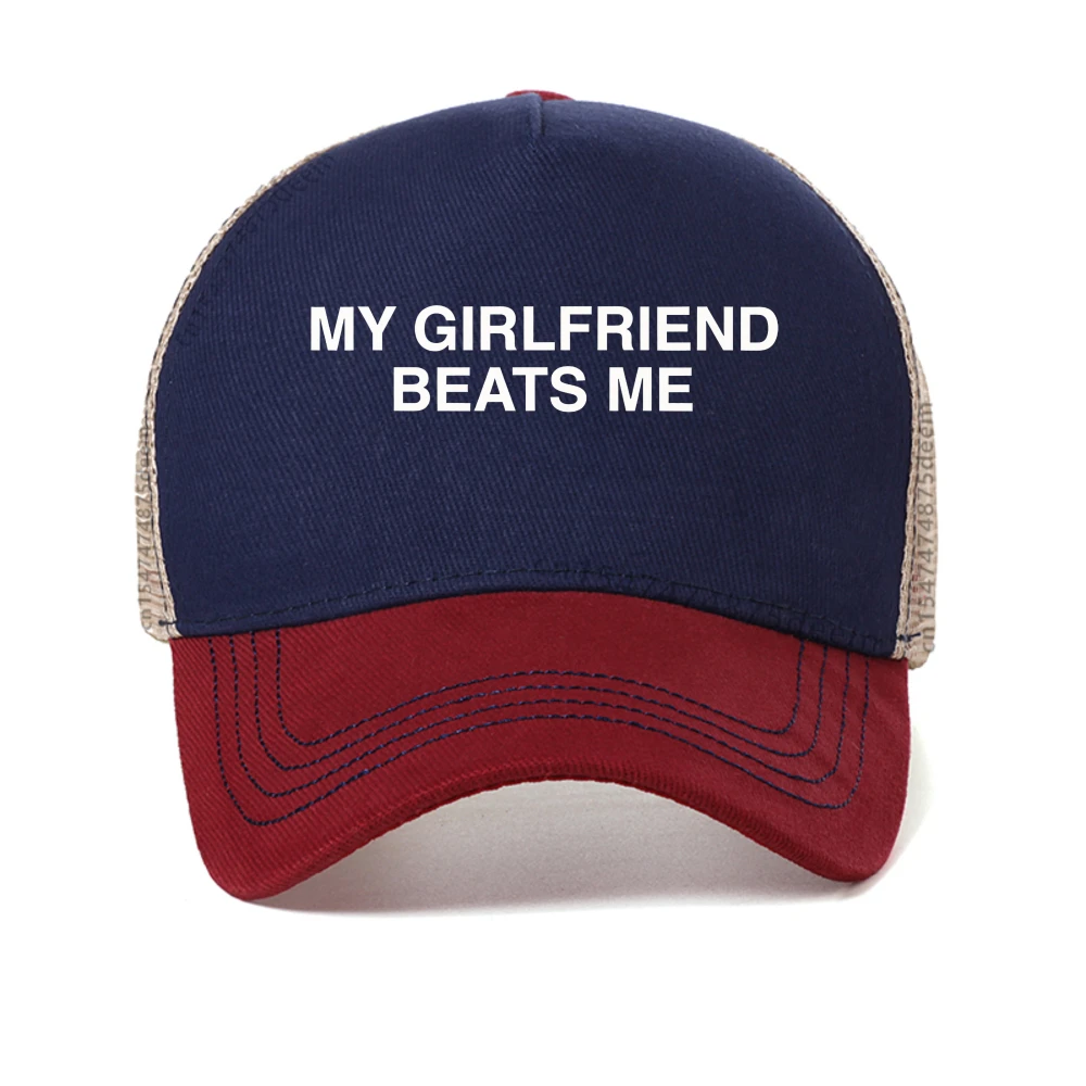 

My Girlfriend Beats Me baseball cap Funny Relationship Humor Love casual hat fashion Breathable Snapback caps mesh trucker hats