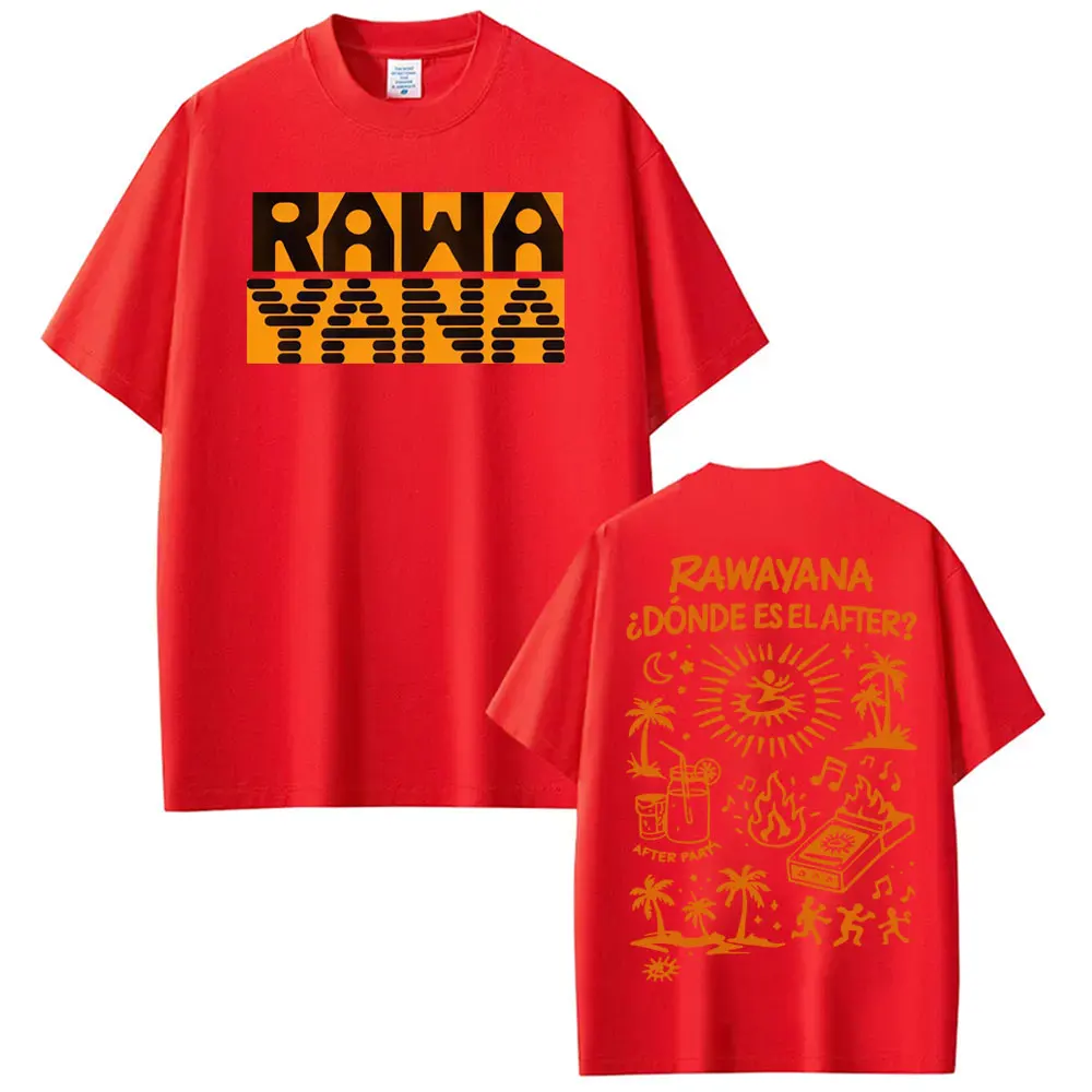 Rawayana ¿Donde Es El After? Album Merch T-shirt Men Women High Street Fashion Hip Hop T-shirts Casual  Loose T Shirt