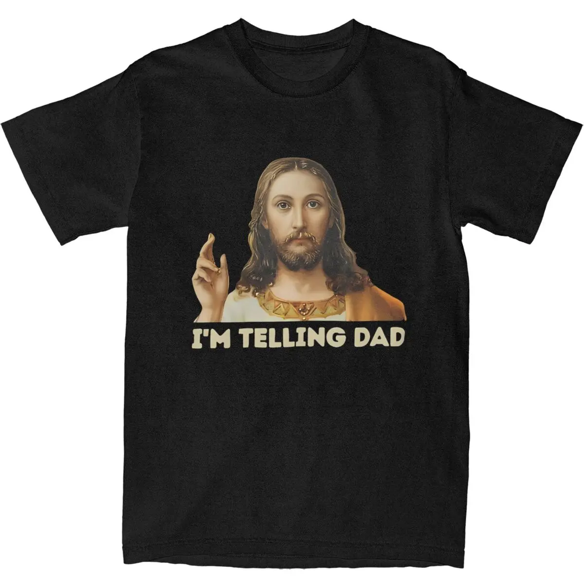 I'M Telling Dad Funny Christian Jesus Graphic Printed T Shirt Men Women Religious Christ 100% Cotton Tee Shirt Clothing