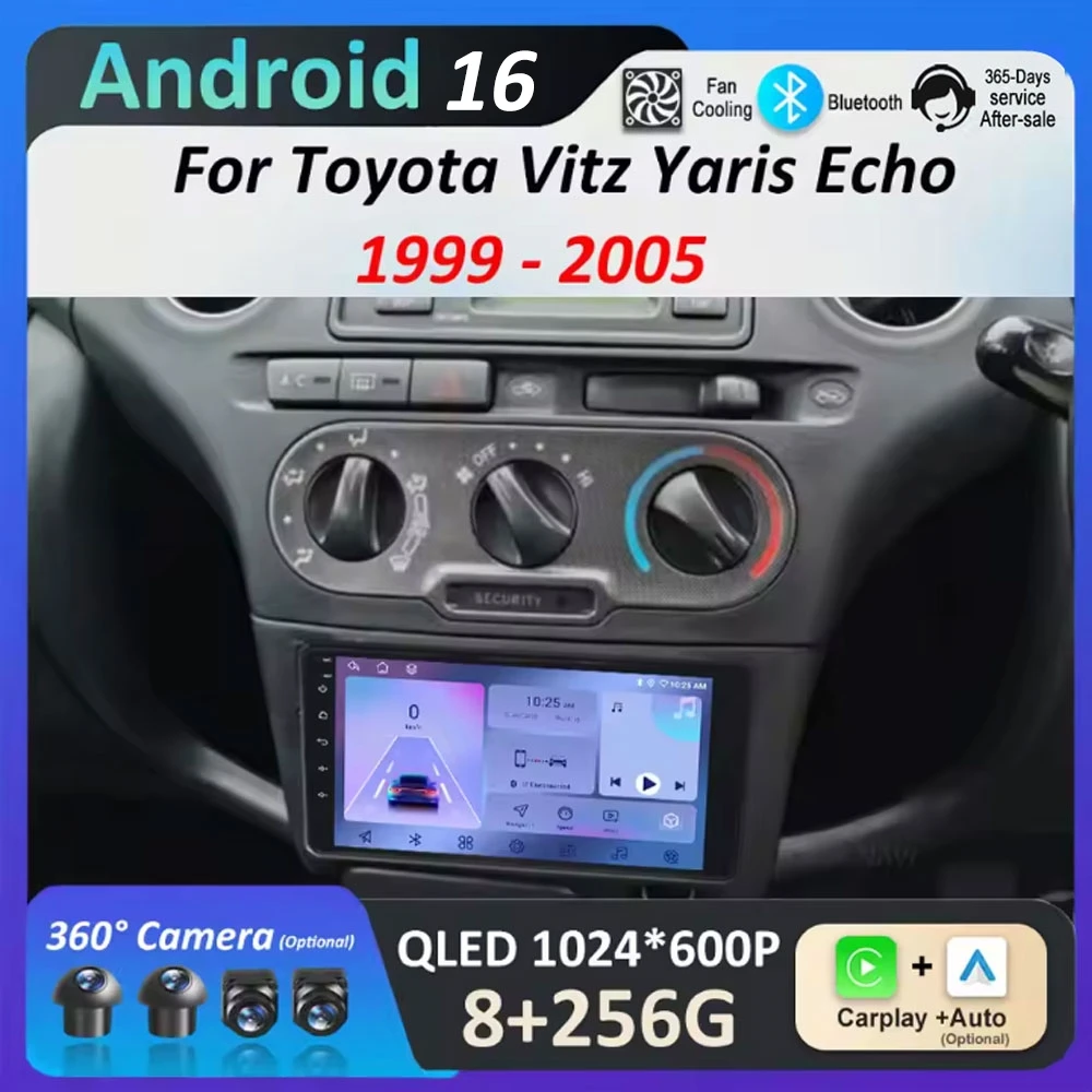 

Wireless Carplay for Toyota Vitz Yaris Echo 1999 2000 2001 2002 2003 - 2005 Android 16 QLED Screen Intelligent System Head Unit
