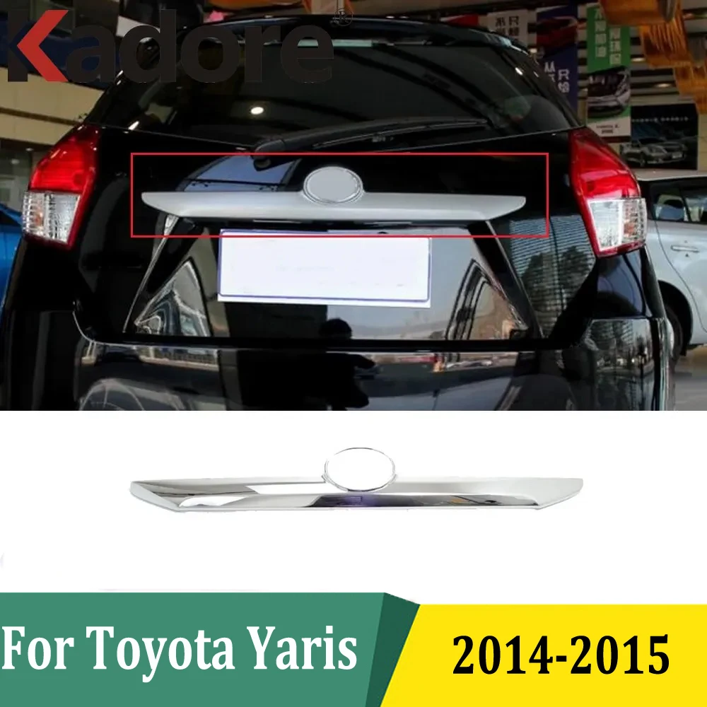 

For Toyota Yaris XP150 Hatchback 5door 2014 2015 ABS Chrome Rear Trunk Lid Cover Tail Gate Protector Car Exterior Accessories