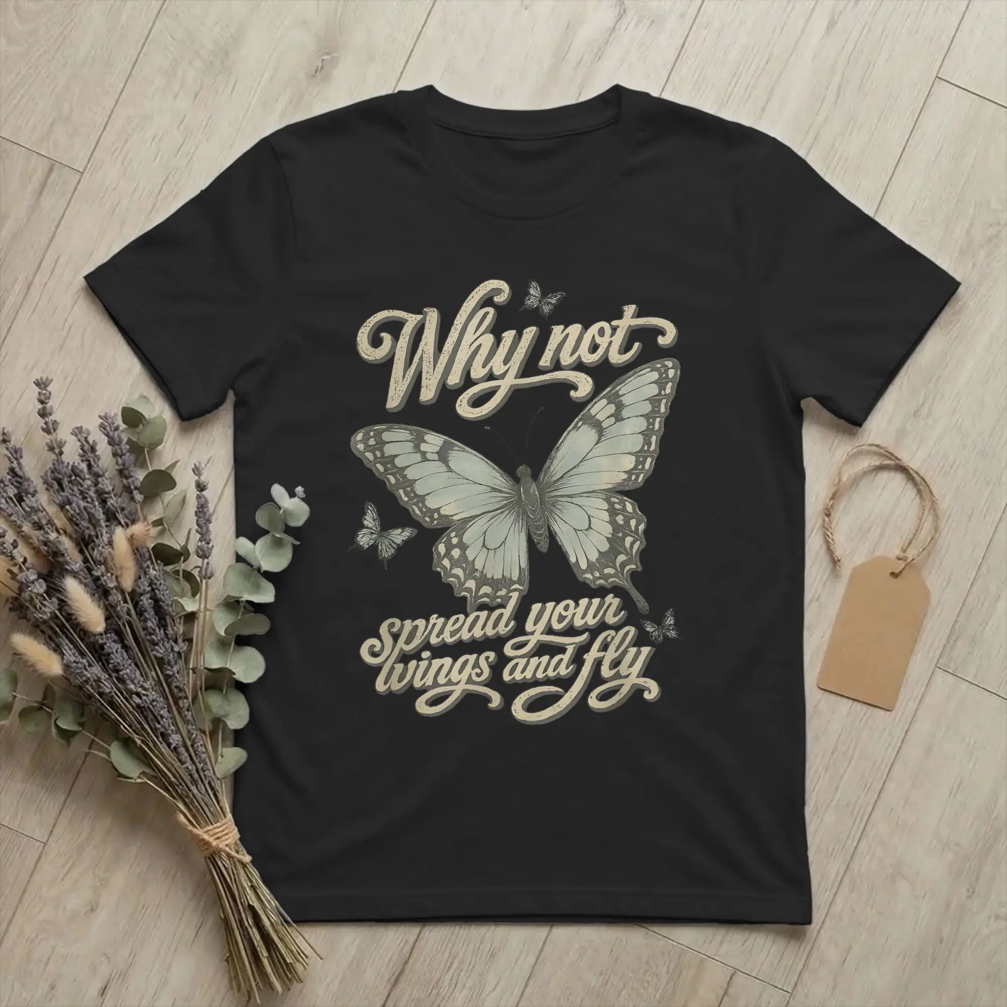 Cute Butterfly Funny Why Not Spread Your Wings and Fly T Shirts Men Women's Cotton T-Shirts Round Collar Hilary Duff Tee Shirt