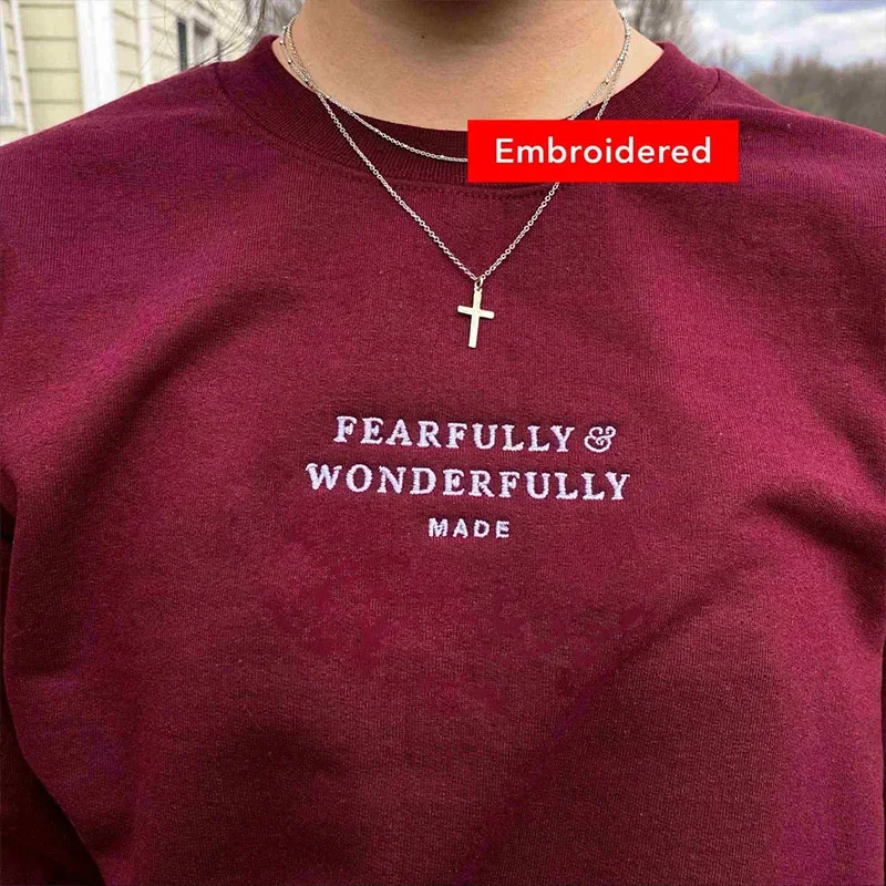 Fearfully and Wonderfully Made Christian Sweatshirt Embroidery Long Sleeve Loose Cotton Thick Crewneck Autumn Unisex Pullovers