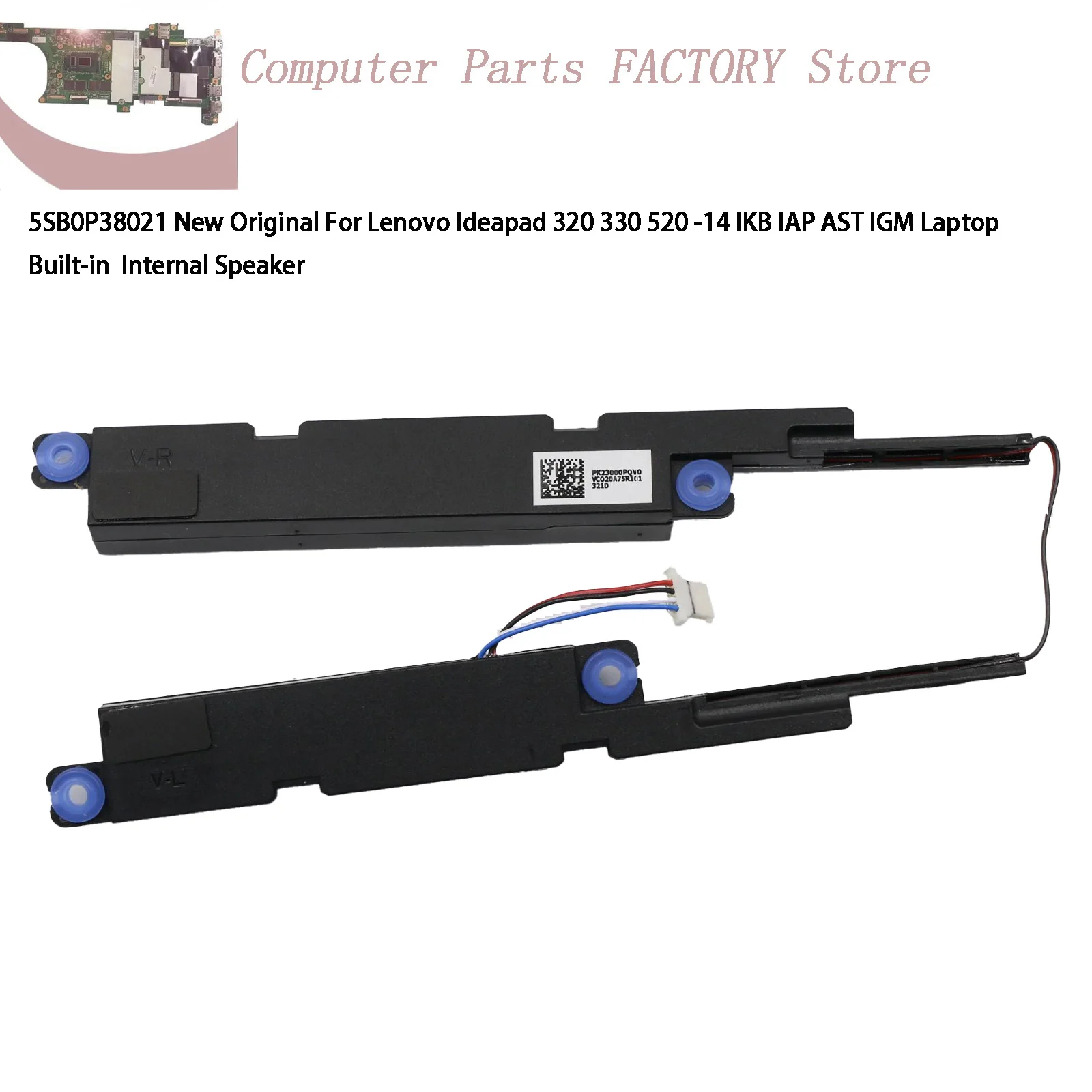 

5SB0P38021 New Original For Lenovo Ideapad 320 330 520 -14 IKB IAP AST IGM Laptop Built-in Internal Speaker