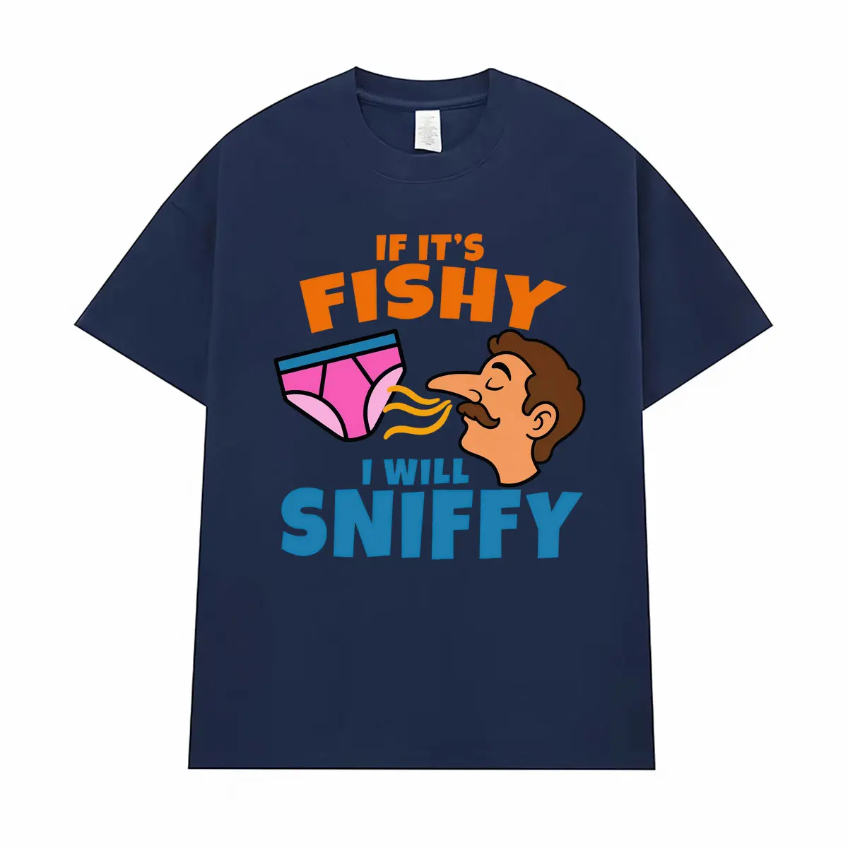 If Its Fishy I Will Sniffy Funny Meme Graphic Tee Shirt Men Women Fashion Gothic Short Sleeve T-shirt Casual 100% Cotton T Shirt