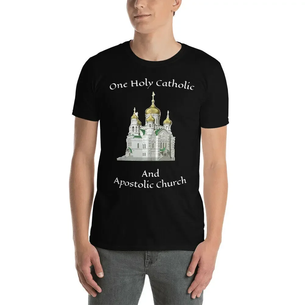 One Holy Catholic and Apostolic Church. Nicean Creed Orthodox Christian T-Shirt Cotton Short Sleeve O-Neck Unisex T Shirt New