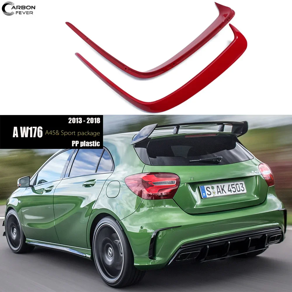 

Car Styling Rear Bumper Canards for A Class W176 2013 - 2018 A250 A220 A45 Sport PP Material Red Painting