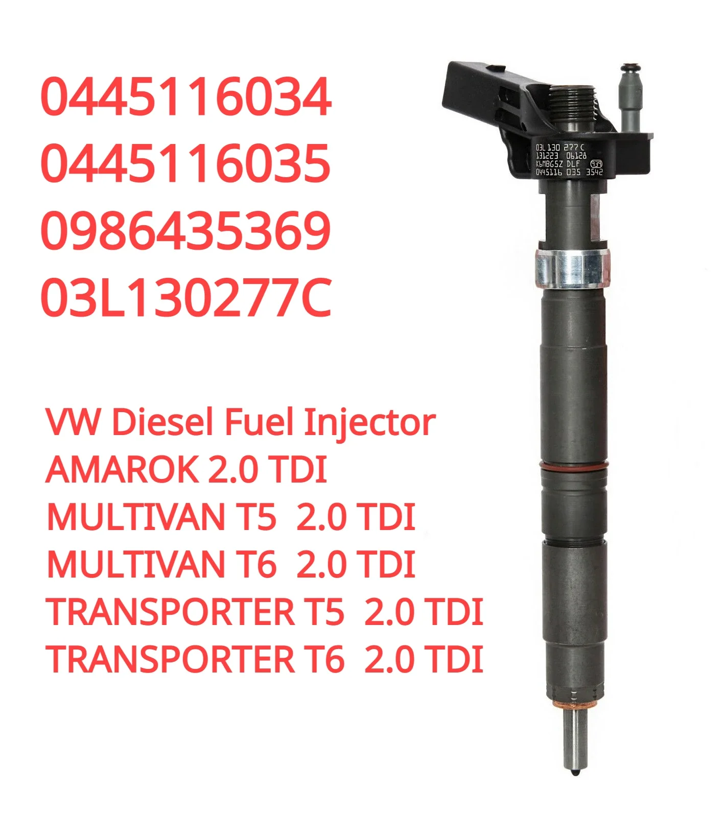 Boquilla de inyector de combustible para coche, accesorio para VW T5 T6 AMAROK Multivan Transporter 0445116035 TDI bosc-h, 0445116034, 2,0, 03L130277C, nuevo