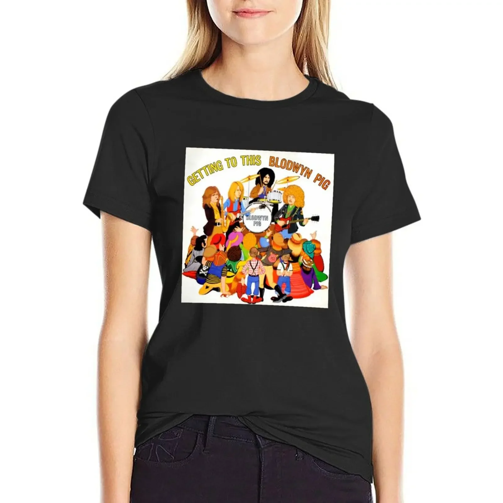 

Blodwyn Pig Getting To This T-Shirt tees anime clothes quick-drying t-shirts for Women graphic tees