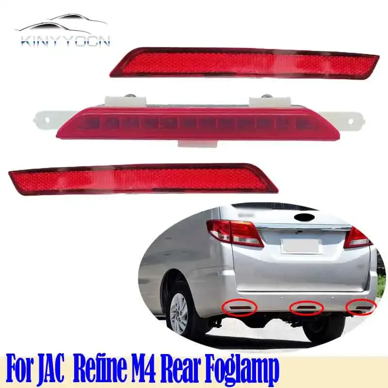 For JAC Refine M4  Rear Bumper Fog Light Reflector Stop Light Rear Fog Light Foglamp Brake Lamp Warning Lamp