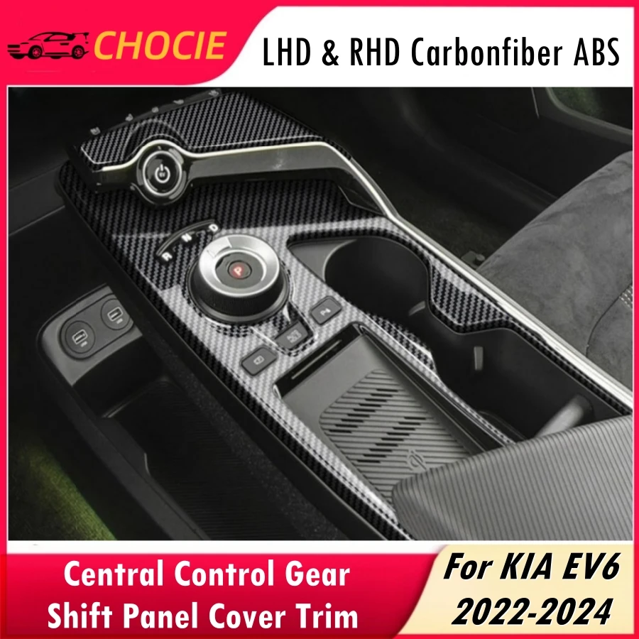 

For Kia EV6 2022-2024 ABS Central Control Gear Shift Panel Cover Trim LHD RHD EV6 Carbonfiber Pattern Shift Decoration Protect