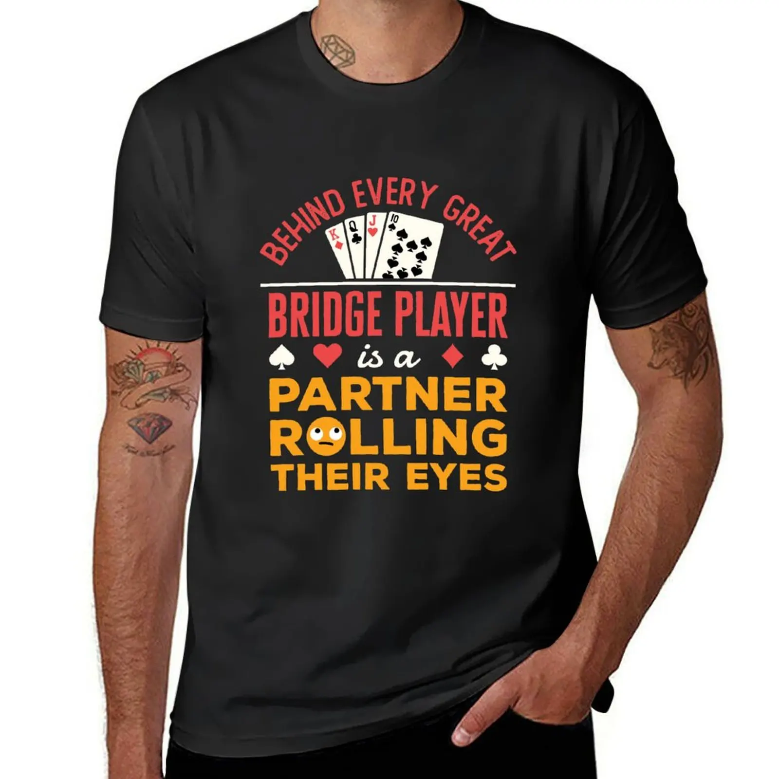 

Behind Every Great Bridge Player Is a Partner Rolling Their Eyes T-shirt graphics funnys cute clothes summer top mens t shirts