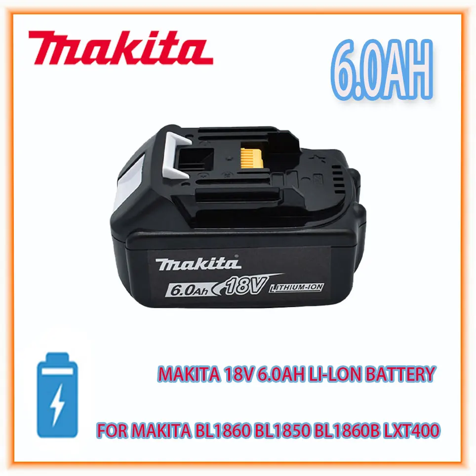 

Makita 18V 6000mAh Lithium ion Rechargeable Battery 18v drill Replacement Batteries BL1860 BL1830 BL1850 BL1860B