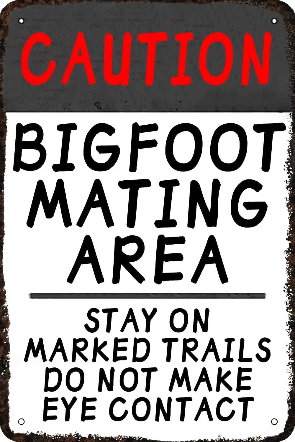 Y1,Metal Tin Sign Bigfoot Mating Area Poster Garage Club People Cave Decor Wall Home Kitchen Garden Bar 12;;x8;; Metal Sig