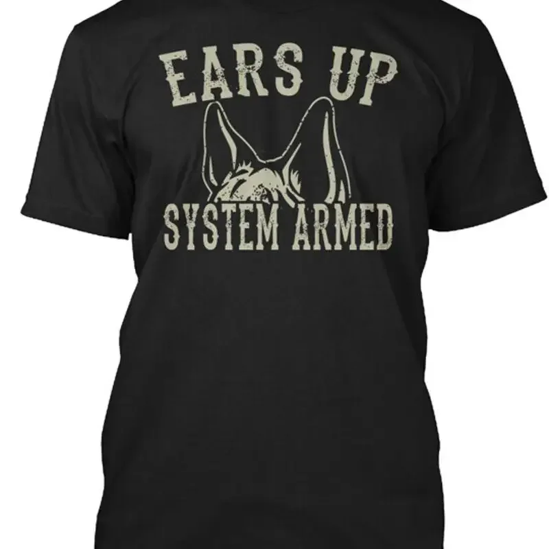 Ears Up German Shepherd Design System Armed T shirt Made in USA Size S to 5XL