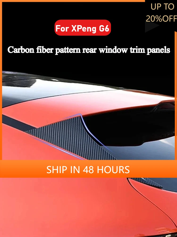 

NEW1 For Xpeng G6 Rear window carbon fiber texture trim panel modification parts protective cover shutter modification accessori