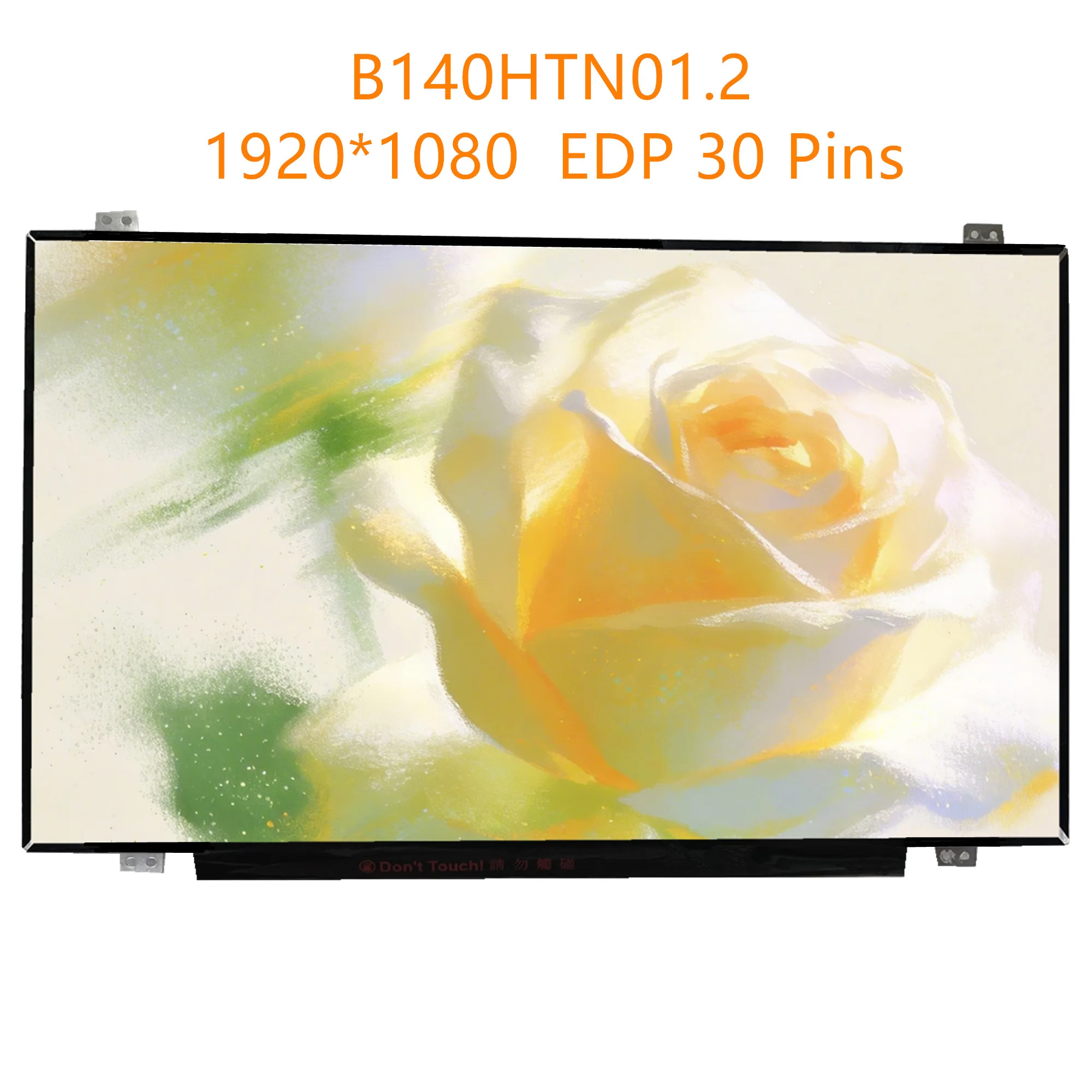 Écran 14.0'' B140HTN01.2 B140HTN01.1 B140HTN01.0 B140HTN01.E N140HGE-EA1 EA2 EB1 EAA EBA HB140FH1-401 301 1920*1080 EDP 30 Broches