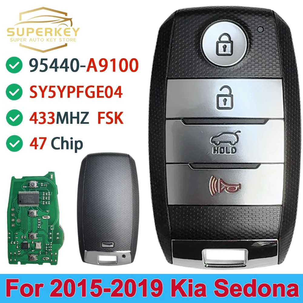 

SUPERKEY FCC ID: SY5YPFGE04, безключевой фонарь, 433 МГц, чип NCF297 ID47 для Kia Sedona 2015-2019 95440-A9100