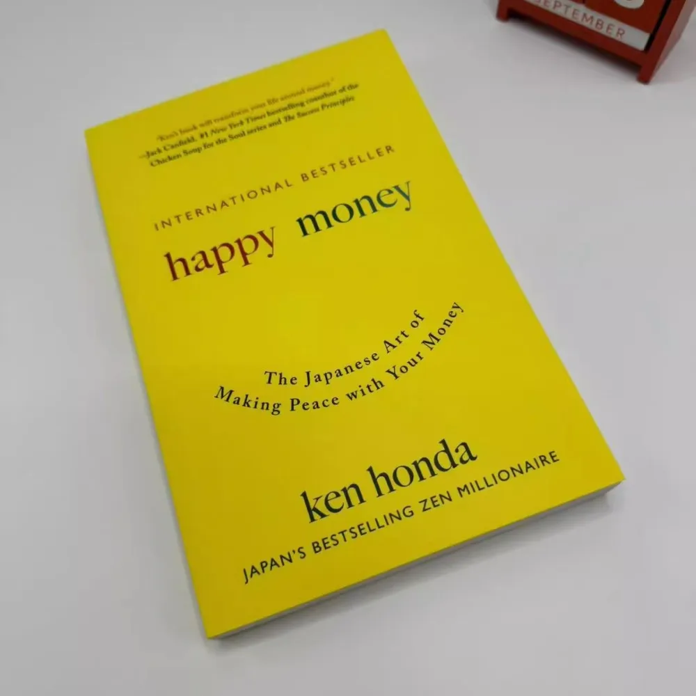 Happy Money: The Japanese Art of Making Peace with Your Money By Ken Honda | A Transformative Guide To Money & Happiness