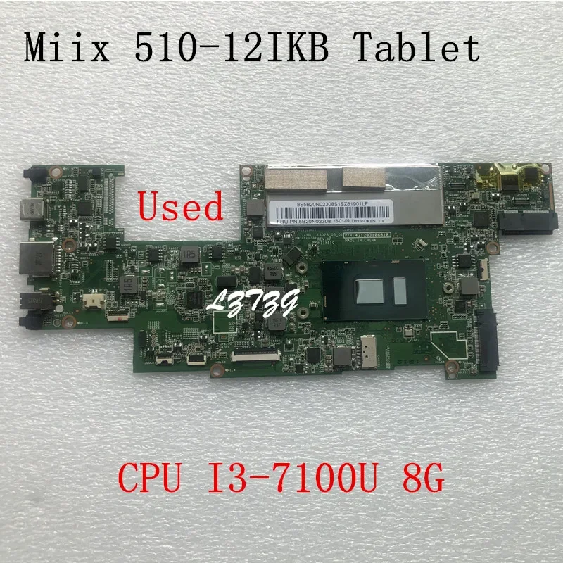 Used for Lenovo Ideapad Miix 510-12IKB Tablet Laptop Motherboard  With CPU I3-7100 8G FRU 5B20N02308