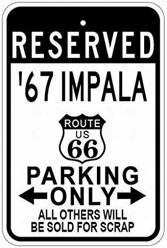 

Kexle Metal Signs 1967 67 Chevy Impala Route 66 Tin Parking Sign - 8X12 Inches