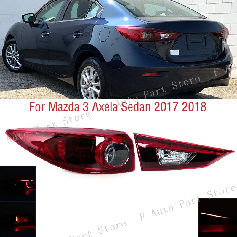 Taillight Taillamp For Mazda 3 Axela Sedan 2017 2018 Car Rear Bumper Tail Light Brake Stop Reverse Turn Signal Lamp