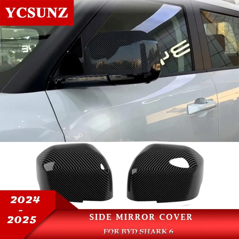 

ABS Side Mirror Cover For BYD Shark 6 2024 2025 LHD Double Cabin Car Exterior Accessories YCSUNZ