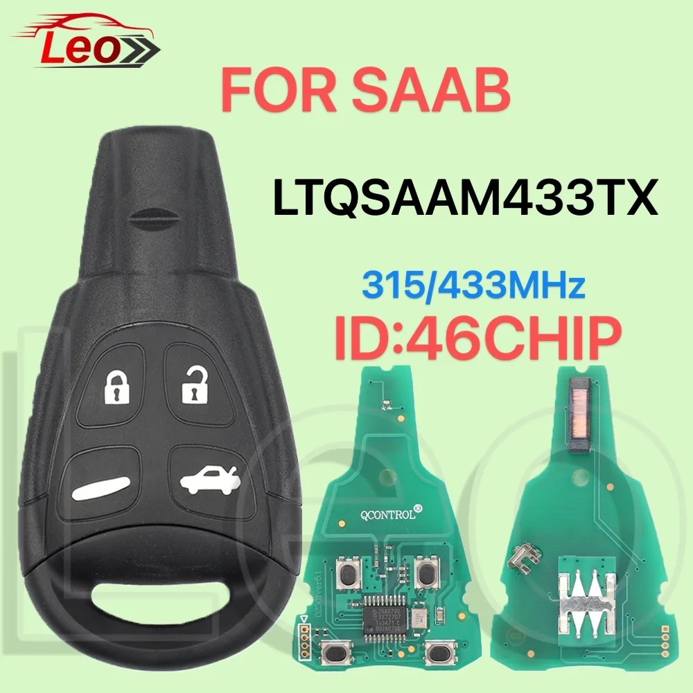 

Leo Smart Remote Key For SAAB 9-3 9-5 93 93 95 WF 2003-2007 315/433MHz PCF:7946 ID:46CHIP HU100Blade FCC:LTQSAAM433TX