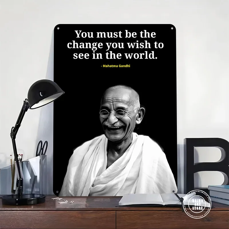 Mahatma Gandhi Quotes Metal Poster Perfect Gift for Fans Lovers Customized Wall Art Metal Sign for Decoration Room Office Decor