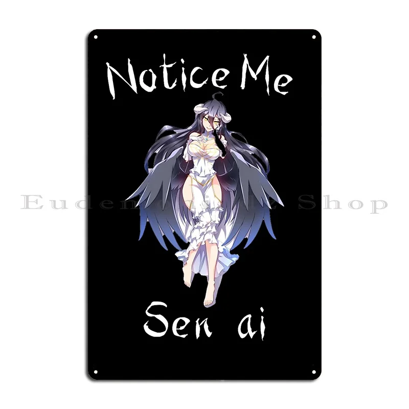 Albedo Notice Me Senpai Overlord Anime Metal Sign Rusty Create Party Club Decoration Printed Tin Sign Poster