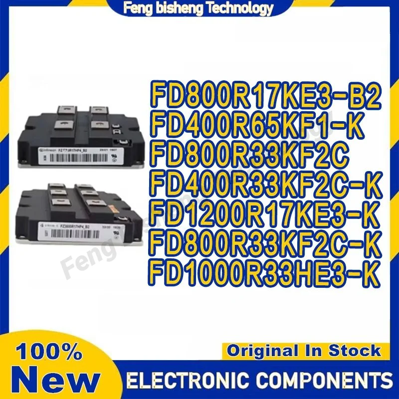FD800R33KF2C FD800R17KE3-B2 FD400R65KF1-K FD400R33KF2C-K FD1200R17KE3-K FD800R33KF2C-K FD1000R33HE3-K NEUES IGBT-Modul AUF LAGER