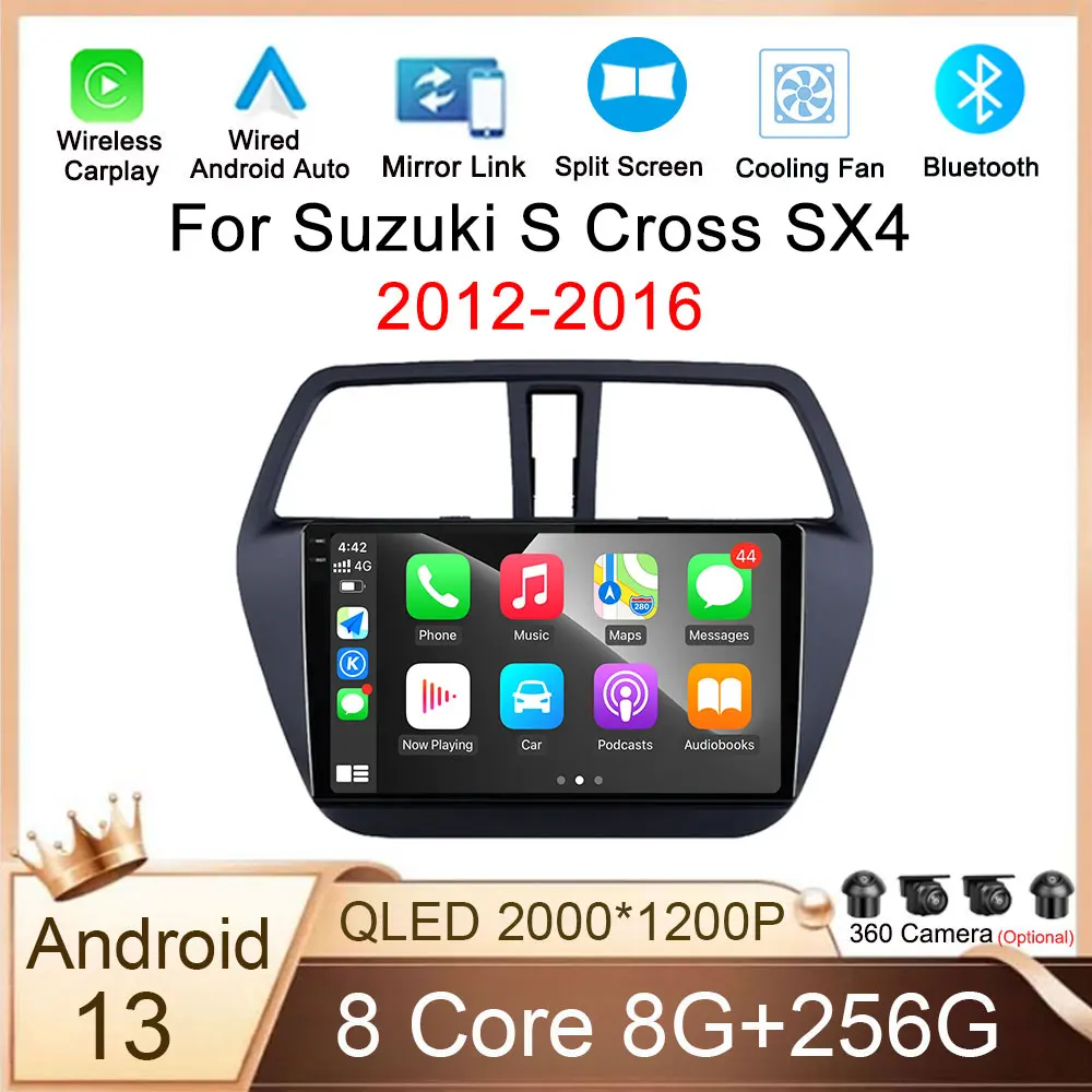 

Android 13 Car Radio Stereo for Suzuki S Cross SX4 2012-2016 4G Multimedia Video Player Stereo GPS DSP Carplay No 2din DVD