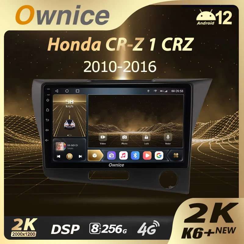 

Ownice K6+ 2K for Honda CR-Z 1 CRZ LHD RHD 2010 - 2016 Car Radio Multimedia Video Player Navi Stereo GPS Android 12 No 2 Din DVD