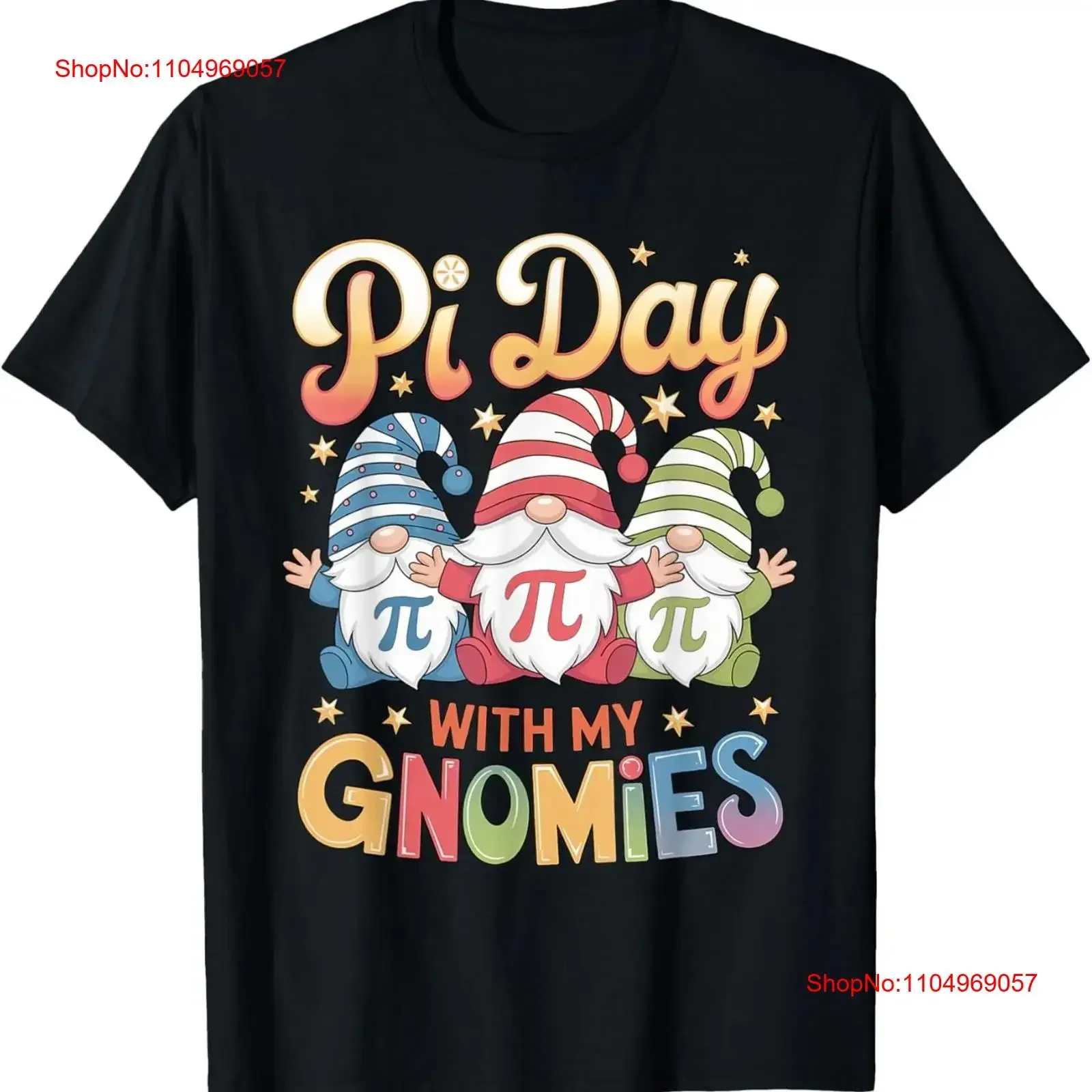 

Funny Teaching On Pi Day Gnome Teacher Gnomie Lover T Shirt vintage Washed Stylish Versatile graphic Stretched Soft streetwear