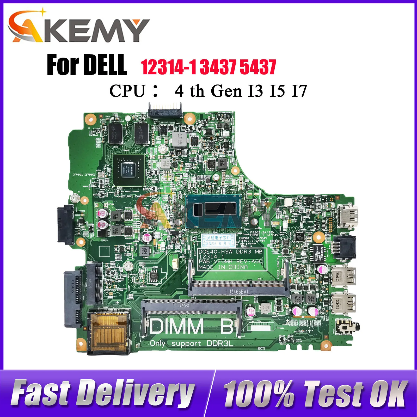 

Материнская плата для ноутбука Dell 14R 3437 5437 DOE40-HSW 12314-1 12307-2 с графическим процессором DDR3 CN-0PFWVF протестирована нормально