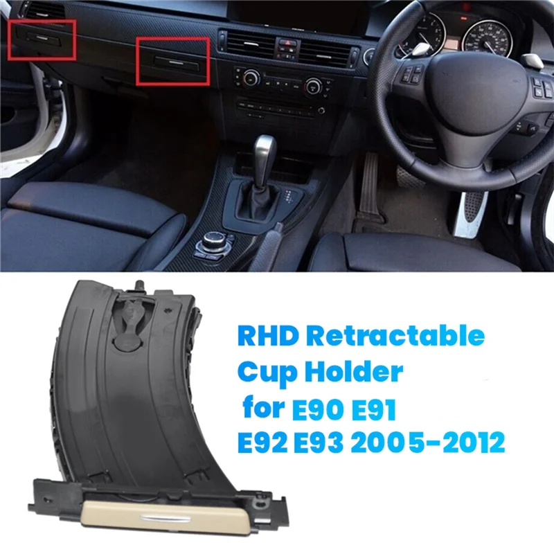 M93K-RHD Car Cup Holder Retractable Trim 51459173468 For BMW E90 E91 E92 E93 2005-2012 Dashboard Drink Holder Right Driver view 2