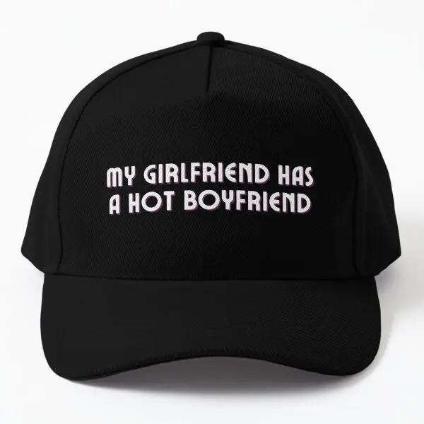 My Girlfriend Has A Hot Boyfriend White  Baseball Cap Hat Fish Outdoor Sport Boys Solid Color Women Snapback Czapka Hip Hop