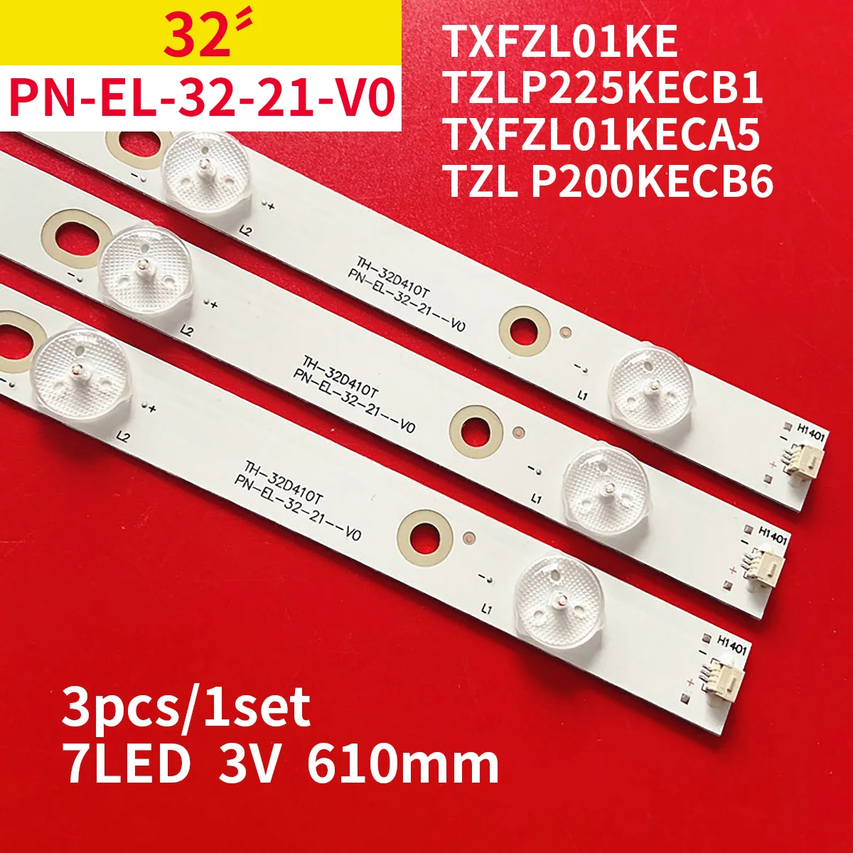 PN-EL-32-21-V0 LED 스트립, TNMX008, TNMX009, TNMX010, TXFZL01KECA5, TZLP200KECB6, TZLP105KECB3, KECB4, TZLP200KECB6, TZLP225KECA1 용, 32 인치